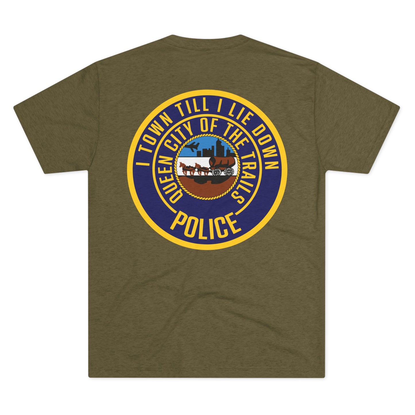 I Town Till I Lie Down Badge Tri-Blend T-Shirt