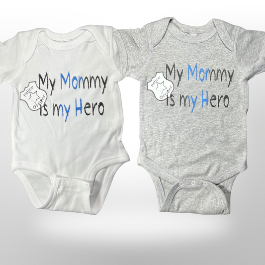 My Mommy My Hero Onesie